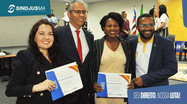 Os presidentes Paulo Velten (TJMA) e George Ferreira (Sindjus-MA) com as homenageadas Joyce Negromonte e Ana Sheila Santos