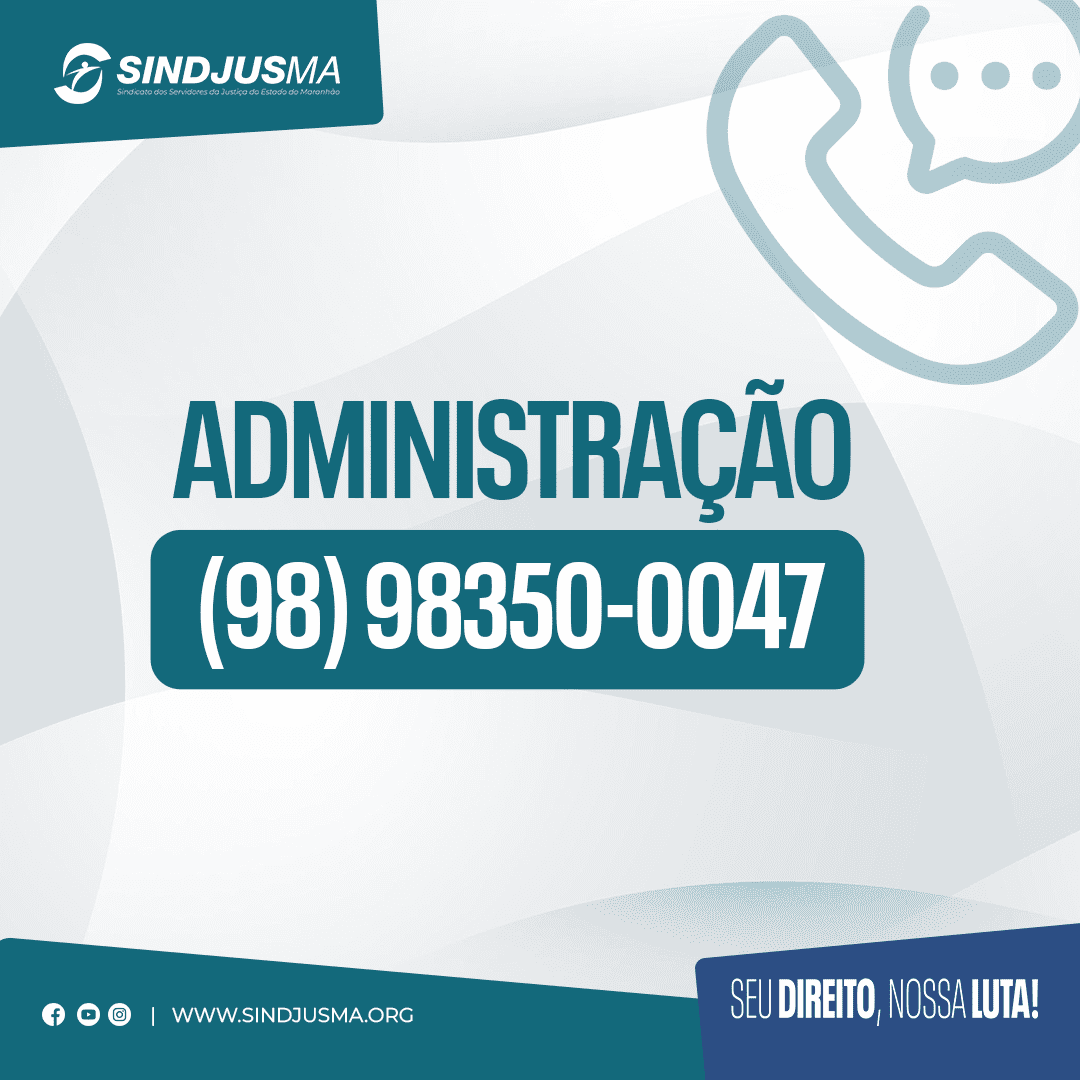 Administra&ccedil;&atilde;o - Sindjus-MA