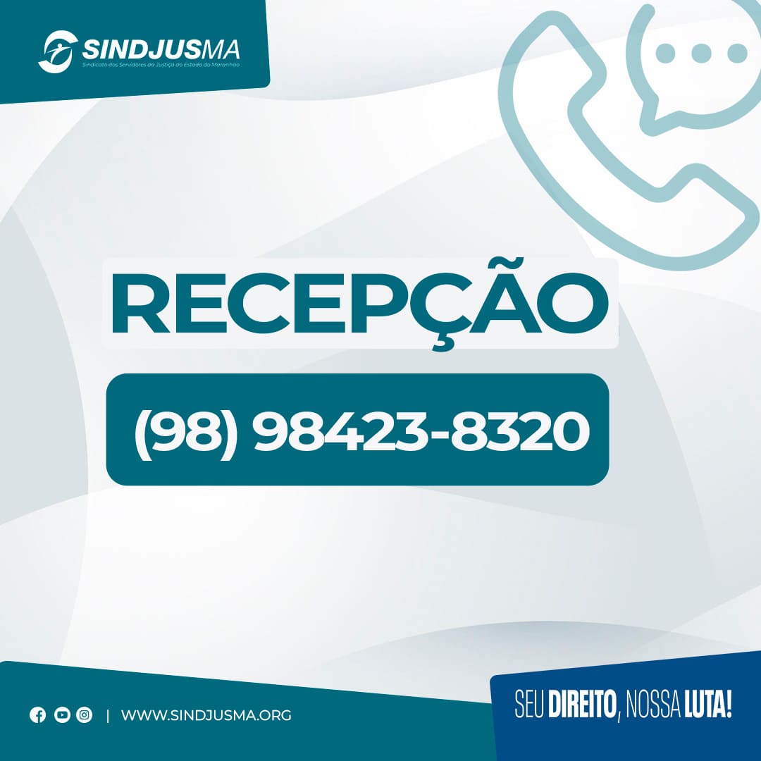 Recep&ccedil;&atilde;o - Sindjus-MA